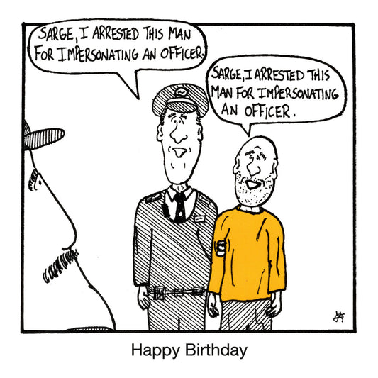 Birthday - Impersonating an Officer funny birthday greeting card front design by comedian Stewart Francis