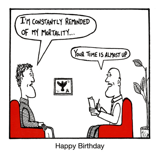 Birthday — Mortality funny birthday greeting card front design by comedian Stewart Francis