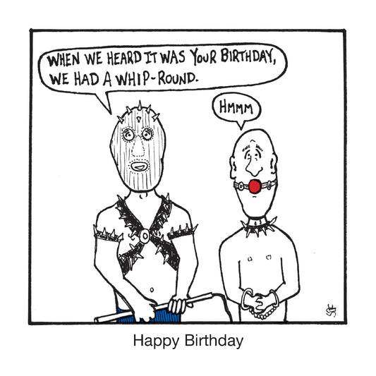 Birthday - Whip Round