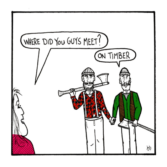 Timber funny lumberjack greeting card by comedian Stewart Francis